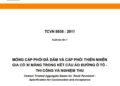 TCVN 8858 : 2011 MÓNG CẤP PHỐI ĐÁ DĂM VÀ CẤP PHỐI THIÊN NHIÊN GIA CỐ XI MĂNG TRONG KẾT CẤU ÁO ĐƯỜNG Ô TÔ – THI CÔNG VÀ NGHIỆM THU