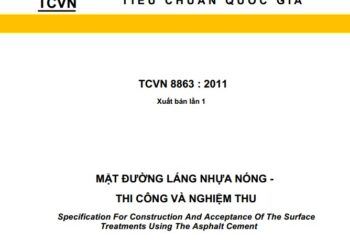 TCVN 8863 : 2011 MẶT ĐƯỜNG LÁNG NHỰA NÓNG – THI CÔNG VÀ NGHIỆM THU