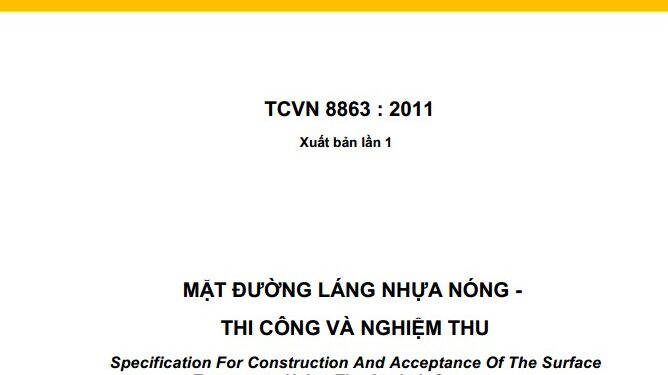 TCVN 8863 : 2011 MẶT ĐƯỜNG LÁNG NHỰA NÓNG – THI CÔNG VÀ NGHIỆM THU