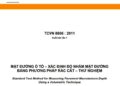 TCVN 8866 : 2011 MẶT ĐƯỜNG Ô TÔ – XÁC ĐỊNH ĐỘ NHÁM MẶT ĐƯỜNG    BẰNG PHƯƠNG PHÁP RẮC CÁT – THỬ NGHIỆM