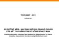 TCVN 8867 : 2011 ÁO ĐƯỜNG MỀM – XÁC ĐỊNH MÔ ĐUN ĐÀN HỒI CHUNG CỦA KẾT CẤU BẰNG CẦN ĐO VÕNG BENKELMAN