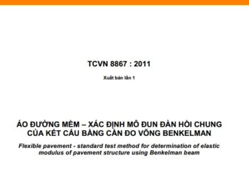 TCVN 8867 : 2011 ÁO ĐƯỜNG MỀM – XÁC ĐỊNH MÔ ĐUN ĐÀN HỒI CHUNG CỦA KẾT CẤU BẰNG CẦN ĐO VÕNG BENKELMAN