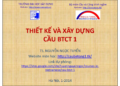 Slide thiết kế và xây dựng cầu bê tông cốt thép 1 – trường đại học Xây dựng