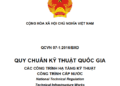QCVN 07-1:2016/BXD Quy chuẩn Kỹ thuật Quốc gia về Các công trình hạ tầng kỹ thuật – Công trình cấp nước