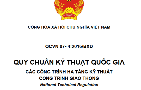 QCVN 07-4:2016/BXD Quy chuẩn Kỹ thuật Quốc gia về Các công trình hạ tầng kỹ thuật – Công trình giao thông