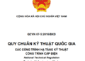 QCVN 07-5:2016/BXD Quy chuẩn Kỹ thuật Quốc gia về Các công trình hạ tầng kỹ thuật – Công trình cấp điện