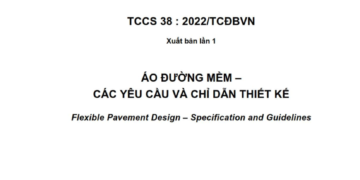 TCCS 38:2022/TCĐBVN: Áo đường mềm – Các yêu cầu và chỉ dẫn thiết kế